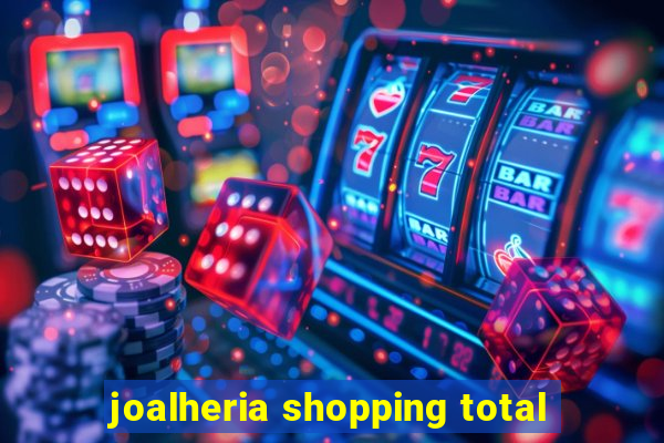 joalheria shopping total